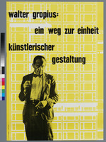 Walter Gropius: Ein Weg zur Einheit künstlerischer Gestaltung