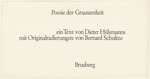 Poesie der Grausamkeit, ein Text von Dieter Hülsmanns mit Originalradierungen von Bernhard Schultze