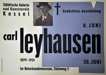 Kasseler Kunstverein, Städtische Galerie im Naturkundemuseum: Carl Leyhausen 1899-1931, Gedächtnisausstellung