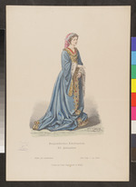 Burgundische Edelfrau. XV. Jahrhundert. Blätter für Kostümkunde - Neue Folge, 50. Blatt