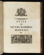 Suite de divers Marbres modernes &c., Titelblatt