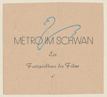 Signet für das Kino "Metro im Schwan", Steinweg 12, a. d. Hauptwache, Frankfurt am Main